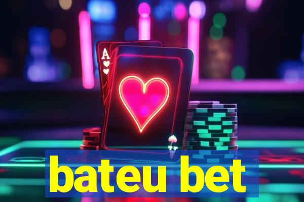 bateu bet